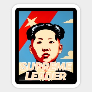 Supreme Leader Fake Propaganda Poster - North Korea Sticker